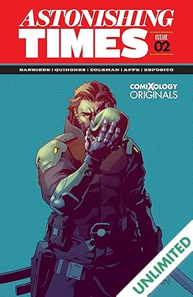 Astonishing Times  (comiXology Originals) #2